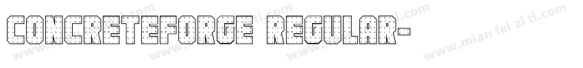 ConcreteForge Regular字体转换